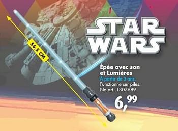 Promotions Épée avec son et lumières - Star Wars - Valide de 16/01/2016 à 31/01/2016 chez Bart Smit