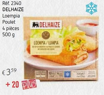 Promotions Delhaize loempia poulet - Delhaize - Valide de 01/02/2016 à 29/02/2016 chez Caddyhome