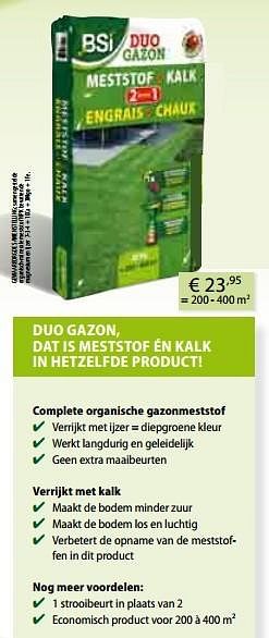 Promoties Duo gazon, dat is meststof én kalk in hetzelfde product - BSI - Geldig van 07/03/2016 tot 31/10/2016 bij Multi Bazar