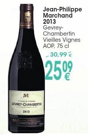 Promoties Jean-philippe marchand 2013 gevrey chambertin vieilles vignes - Rode wijnen - Geldig van 15/03/2016 tot 26/03/2016 bij Cora