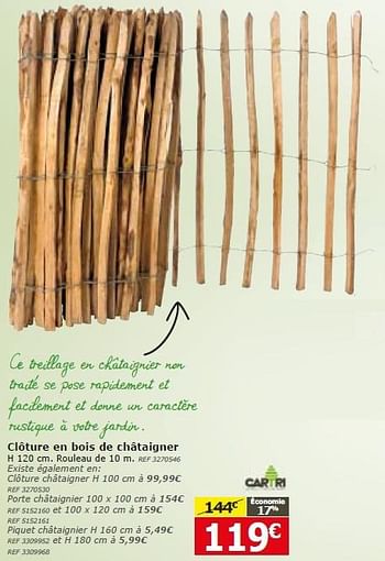 Promotion Bricoplanit Cloture En Bois De Chataigner Cartri Jardin Et Fleurs Valide Jusqua 4 Promobutler