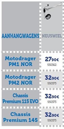 Promotions Neuswiel motodrager pm1 nor - Produit maison - Auto 5  - Valide de 22/03/2016 à 31/03/2017 chez Auto 5