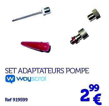 Promotions Set adaptateurs pompe - Wayscrall - Valide de 22/03/2016 à 31/03/2017 chez Auto 5