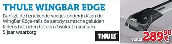 Promotions Thule wingbar edge staal - Thule - Valide de 22/03/2016 à 31/03/2017 chez Auto 5