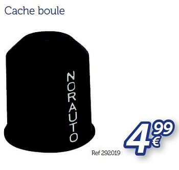 Promoties Cache boule - Norauto - Geldig van 25/03/2016 tot 31/03/2017 bij Auto 5