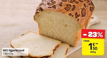 Promoties Wit tijgerbrood - Huismerk - Carrefour  - Geldig van 13/04/2016 tot 10/04/2016 bij Carrefour