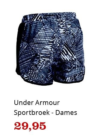 Promotions Under armour sportbroek dames - Under Armour - Valide de 09/04/2016 à 24/04/2016 chez Bol.com