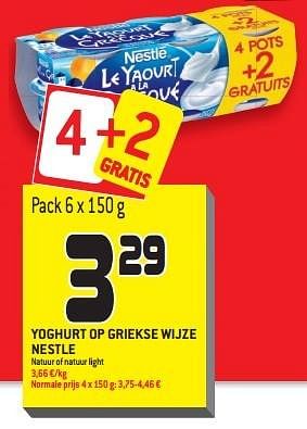 Promotions Yoghurt op griekse wijze nestle - Nestlé - Valide de 20/04/2016 à 26/04/2016 chez Match