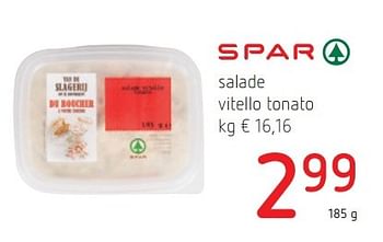Promoties Salade vitello tonato - Spar - Geldig van 21/04/2016 tot 04/05/2016 bij Spar (Colruytgroup)