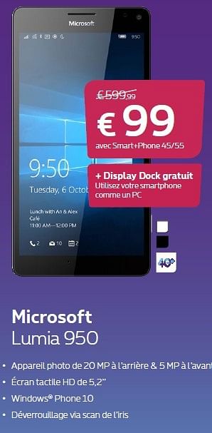 Promotions Microsoft lumia 950 - Microsoft - Valide de 01/04/2016 à 30/04/2016 chez Proximus