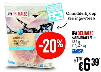 Promoties Kabeljauwfilet - Huismerk - Delhaize - Geldig van 14/04/2016 tot 20/04/2016 bij Delhaize