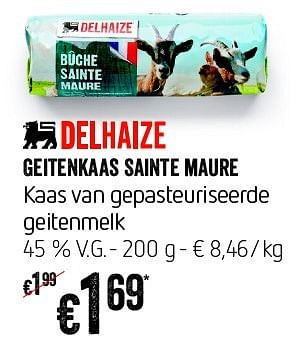 Promoties Geitenkaas sainte maure - Huismerk - Delhaize - Geldig van 14/04/2016 tot 20/04/2016 bij Delhaize