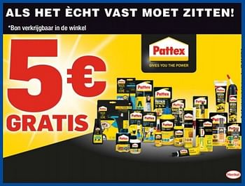 Promotions Als het echt vast moet zitten 5€ gratis - Pattex - Valide de 20/04/2016 à 01/05/2016 chez Hubo