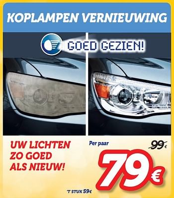 Promoties Koplampen vernieuwing - Huismerk - Auto 5  - Geldig van 13/04/2016 tot 12/05/2016 bij Auto 5