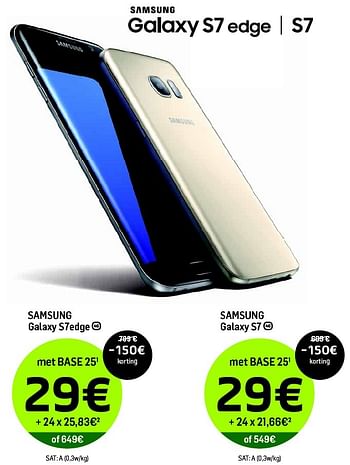 Promoties Samsung galaxy s7 edge - Samsung - Geldig van 01/05/2016 tot 01/06/2016 bij Base