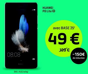 Promotions Huawei p8 lite - Huawei - Valide de 01/05/2016 à 01/06/2016 chez Base