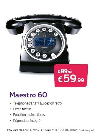 Promotions Maestro 60 - Huismerk - Proximus - Valide de 01/05/2016 à 31/05/2016 chez Proximus