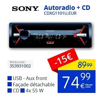 Promotions Sony autoradio + cd cdxg1101u.eur - Sony - Valide de 02/05/2016 à 31/05/2016 chez Eldi