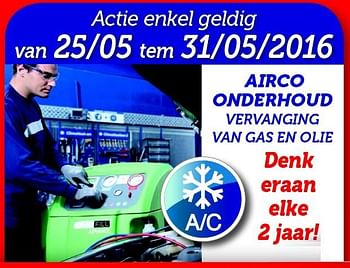 Promoties Airco onderhoud vervanging van gas en olie - Huismerk - Auto 5  - Geldig van 13/05/2016 tot 12/06/2016 bij Auto 5