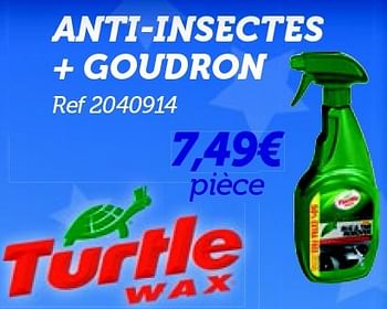 Promotions Anti-insectes + goudron - Turtle wax - Valide de 13/05/2016 à 12/06/2016 chez Auto 5