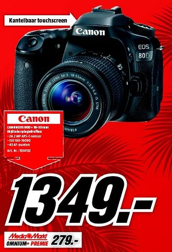 Canon Canon eos 80d + 18 55 mm digitale - Promotie bij Media Markt