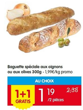 Promotions Baguette spéciale aux oignons ou aux olives - Produit Maison - Red Market - Valide de 12/05/2016 à 18/05/2016 chez Red Market