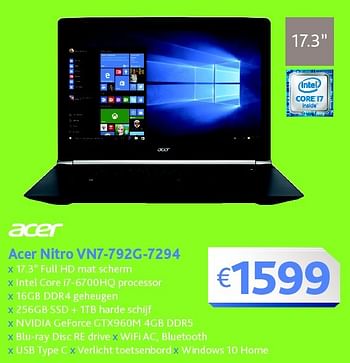 Promoties Acer nitro vn7-792g-7294 - Acer - Geldig van 01/05/2016 tot 31/05/2016 bij Connect IT