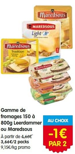Promotions Gamme de fromages leerdammer ou maredsous - Maredsous - Valide de 19/05/2016 à 25/05/2016 chez Red Market
