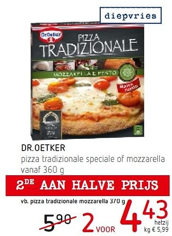 Promoties Dr.oetker pizza tradizionale speciale of mozzarella - Dr. Oetker - Geldig van 19/05/2016 tot 01/06/2016 bij Eurospar (Colruytgroup)