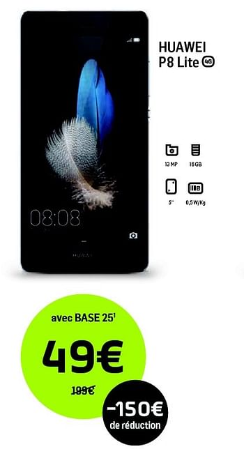 Promotions Huawei p8 lite - Huawei - Valide de 25/05/2016 à 30/06/2016 chez Base