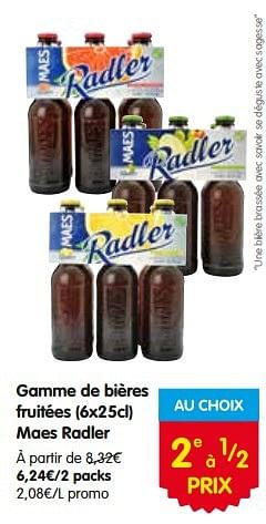 Promotions Gamme de bières fruitées maes radler - Maes - Valide de 26/05/2016 à 01/06/2016 chez Red Market
