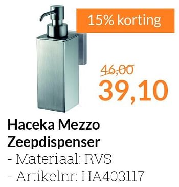 Promoties Haceka mezzo zeepdispenser - Haceka - Geldig van 01/06/2016 tot 30/06/2016 bij Sanitairwinkel