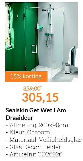 Promoties Sealskin get wet i am draaideur - Sealskin - Geldig van 01/06/2016 tot 30/06/2016 bij Sanitairwinkel