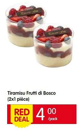 Promotions Tiramisu frutti di bosco - Produit Maison - Red Market - Valide de 02/06/2016 à 08/06/2016 chez Red Market
