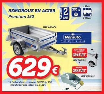 Promotions Remorque en acier premium 150 - Norauto - Valide de 13/06/2016 à 07/07/2016 chez Auto 5