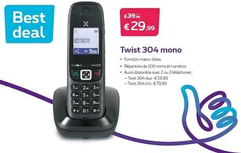 Promotions Twist 304 mono - Huismerk - Proximus - Valide de 01/06/2016 à 30/06/2016 chez Proximus