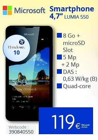 Promotions Microsoft smartphone 4,7`` lumia 550 - Microsoft - Valide de 01/06/2016 à 30/06/2016 chez Eldi