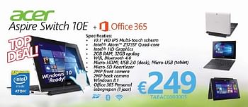 Promoties Acer aspire switch 10e + office 365 - Acer - Geldig van 01/06/2016 tot 30/06/2016 bij Compudeals