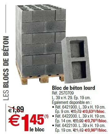 Promotions Bloc de béton lourd - Produit maison - Brico - Valide de 12/07/2016 à 25/07/2016 chez Brico