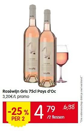 Promoties Roséwijn gris pays d`oc - Rosé wijnen - Geldig van 07/07/2016 tot 13/07/2016 bij Red Market