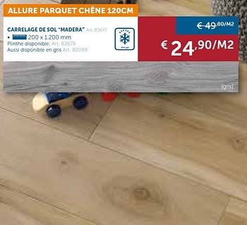 Promotions Carrelage de sol madera - Produit maison - Zelfbouwmarkt - Valide de 05/07/2016 à 01/08/2016 chez Zelfbouwmarkt
