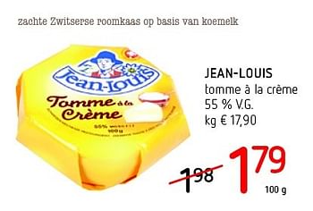 Promotions Jean-louis tomme à la crème - Jean-Louis - Valide de 14/07/2016 à 27/07/2016 chez Eurospar (Colruytgroup)