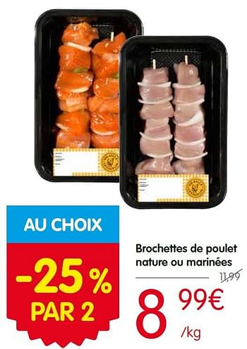 Promotions Brochettes de poulet nature ou marinées - Produit Maison - Red Market - Valide de 14/07/2016 à 20/07/2016 chez Red Market