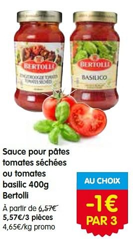 Promotions Sauce pour pâtes tomates séchées ou tomates basilic bertolli - Bertolli - Valide de 14/07/2016 à 20/07/2016 chez Red Market