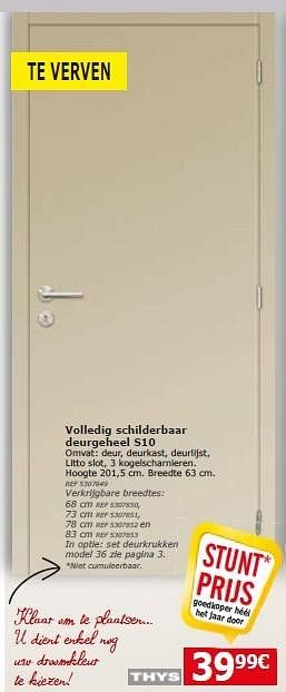 Promoties Volledig schilderbaar deurgeheel s10 - Thys - Geldig van 19/07/2016 tot 08/08/2016 bij BricoPlanit