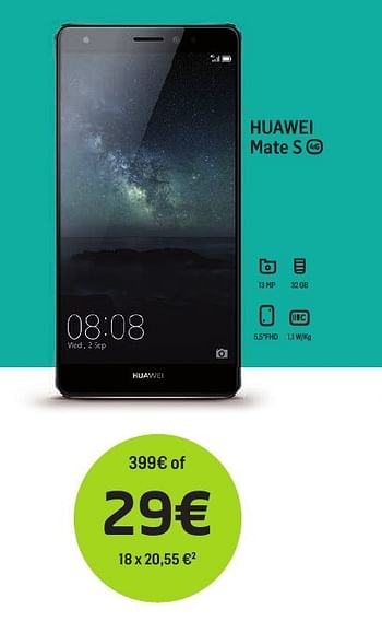 Promotions Huawei mate s - Huawei - Valide de 01/09/2017 à 01/10/2017 chez Base