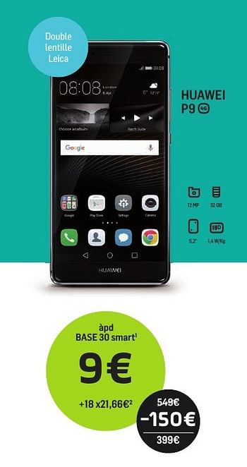 Promotions Huawei p9 - Huawei - Valide de 01/09/2017 à 01/10/2017 chez Base