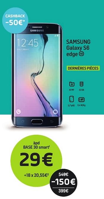 Promotions Samsung galaxy s6 edge - Samsung - Valide de 01/09/2017 à 01/10/2017 chez Base