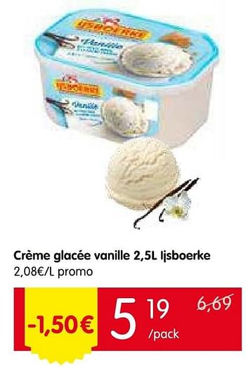 Promotions Crème glacée vanille ijsboerke - Ijsboerke - Valide de 04/08/2016 à 10/08/2016 chez Red Market