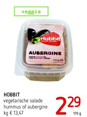 Promoties Hobbit vegetarische salade hummus of aubergine - De Hobbit - Geldig van 11/08/2016 tot 24/08/2016 bij Eurospar (Colruytgroup)